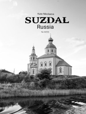 cover image of Suzdal, Russia. 100 photos